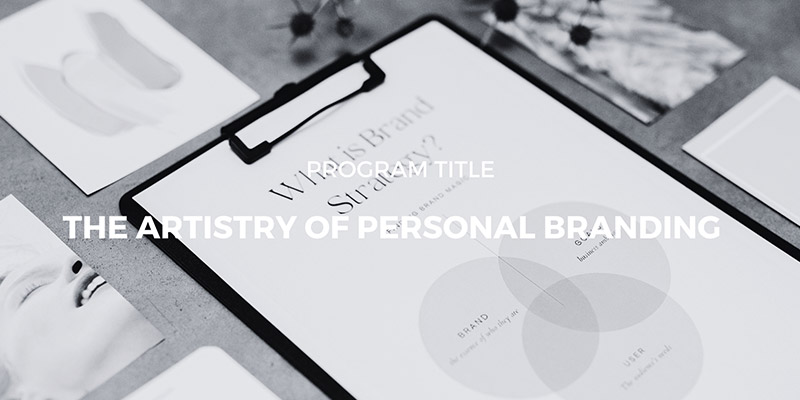 The Artistry of Personal Branding